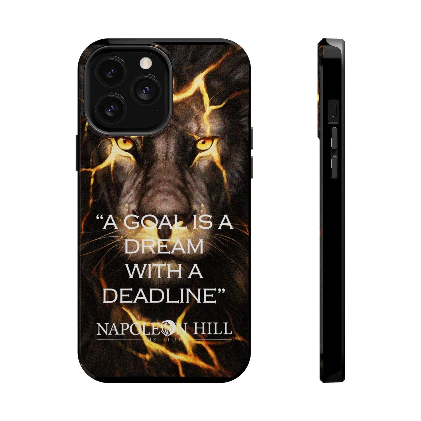 "A goal is a dream with a deadline" phone case
