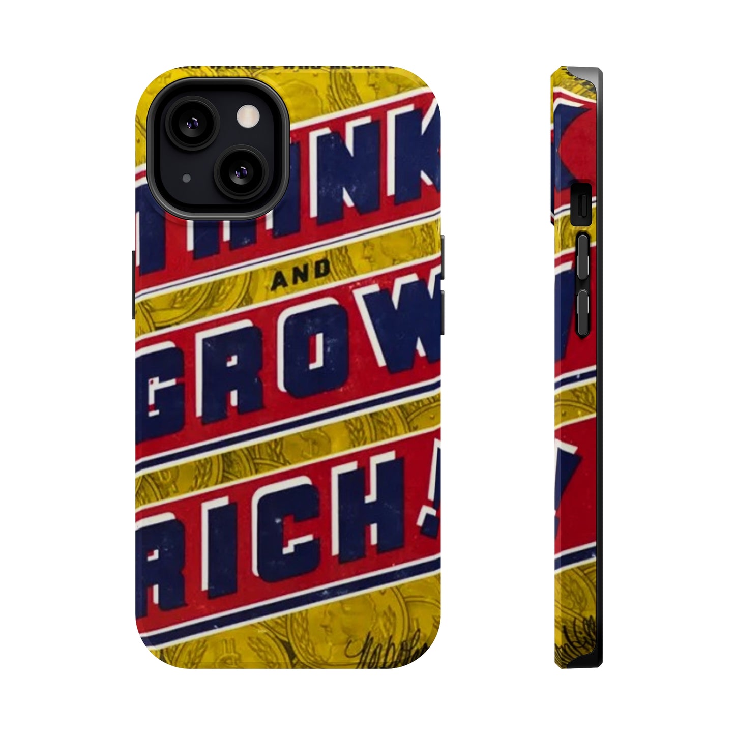 "Think and Grow Rich" Phone Case