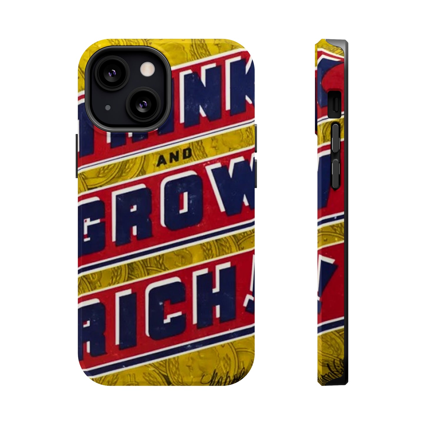 "Think and Grow Rich" Phone Case