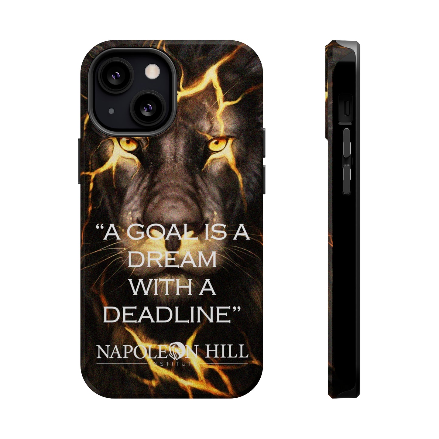 "A goal is a dream with a deadline" phone case
