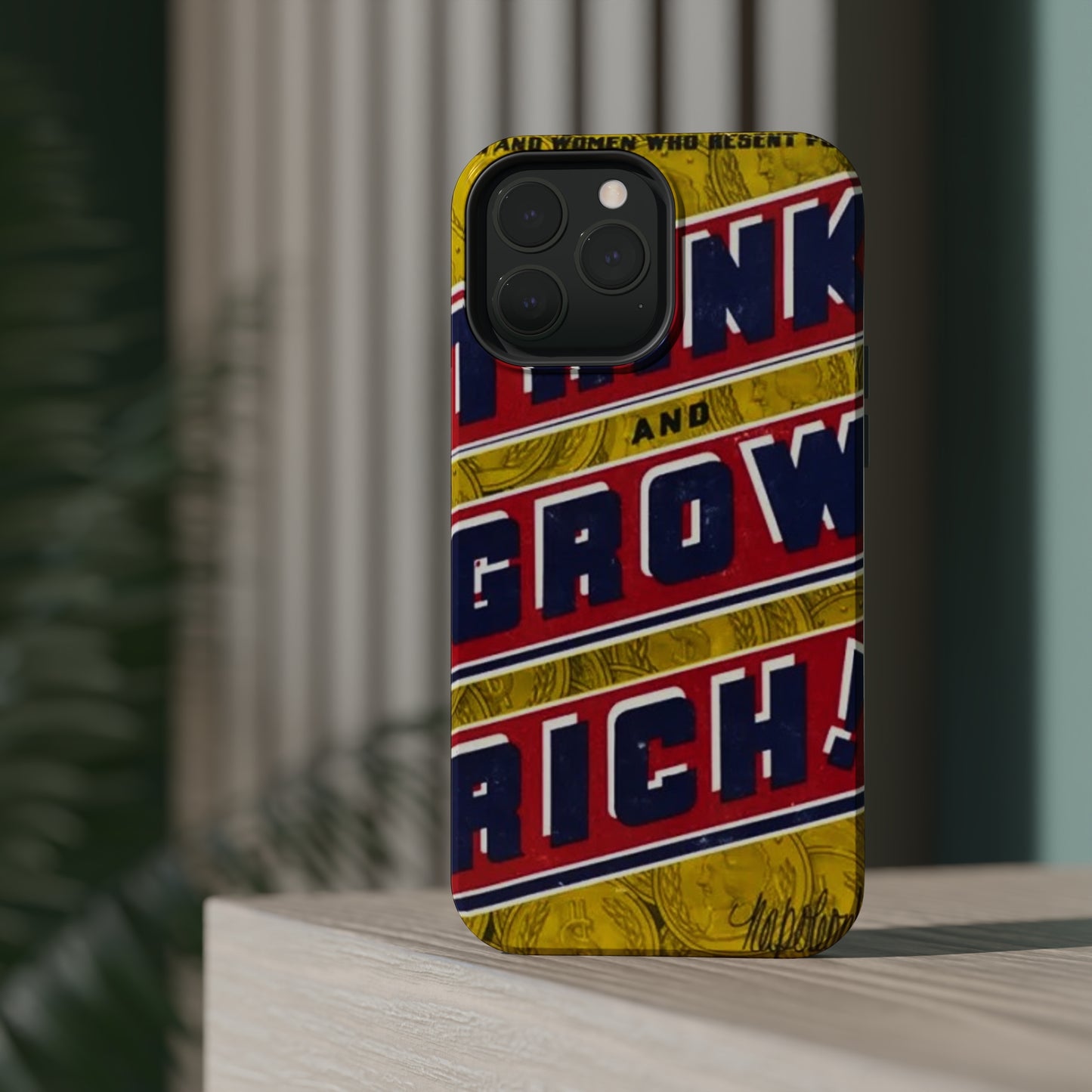 "Think and Grow Rich" Phone Case