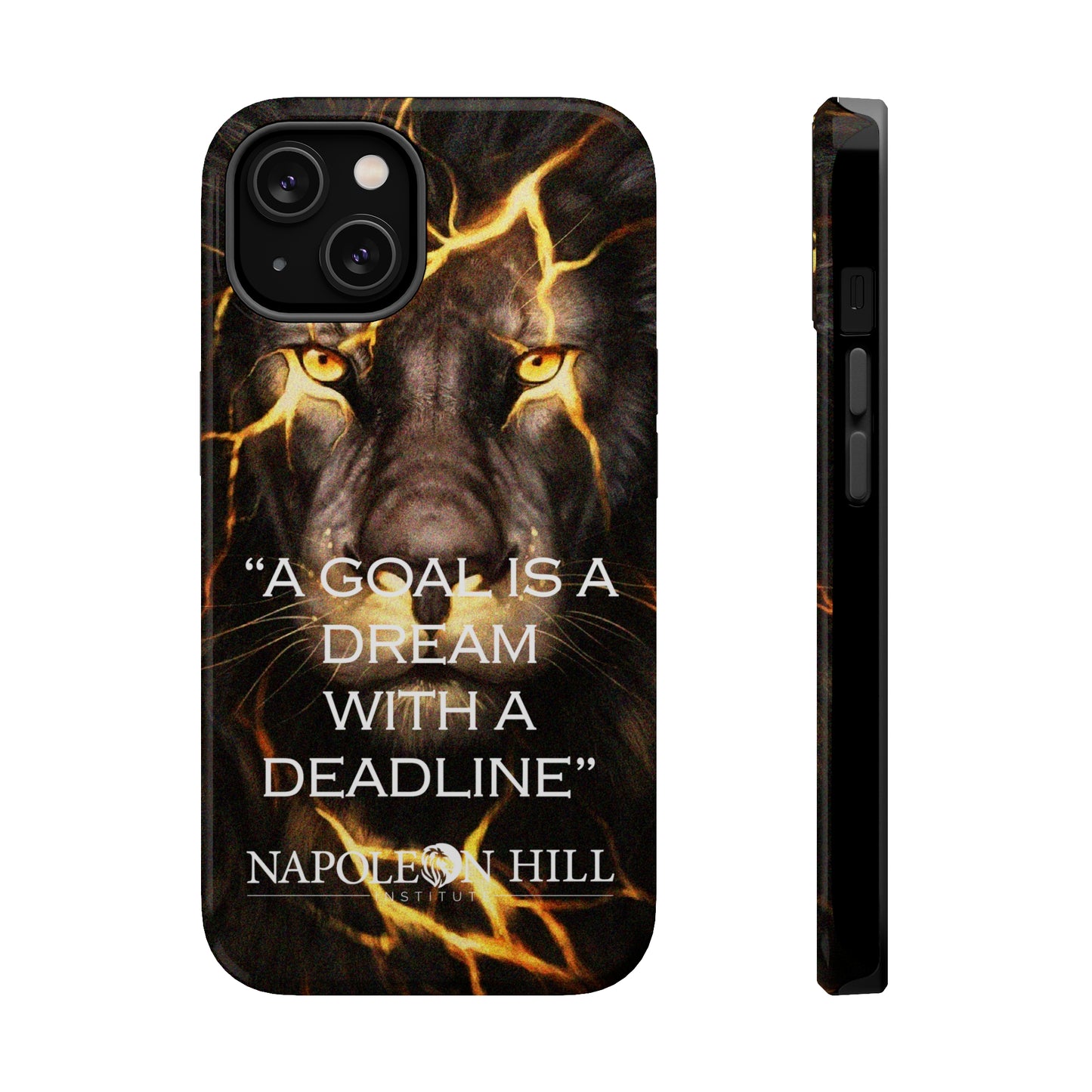 "A goal is a dream with a deadline" phone case