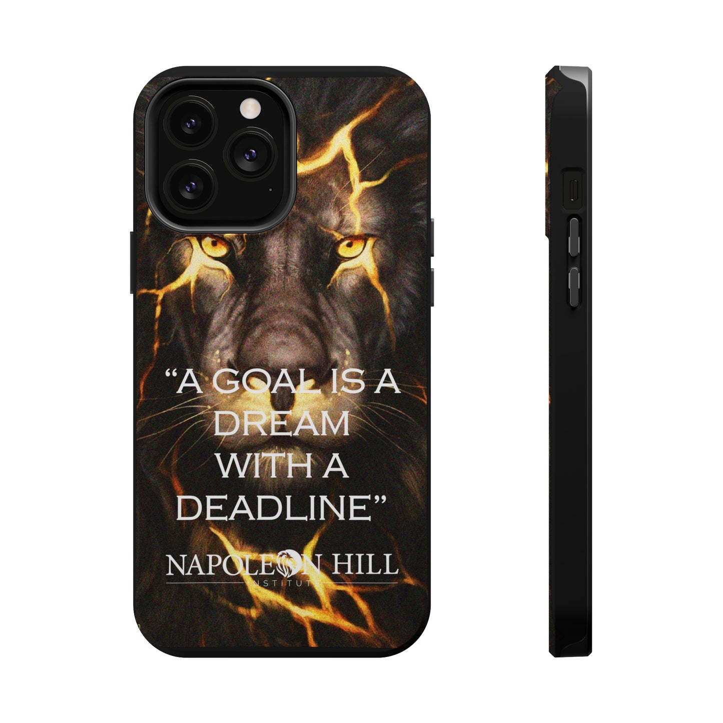 "A goal is a dream with a deadline" phone case