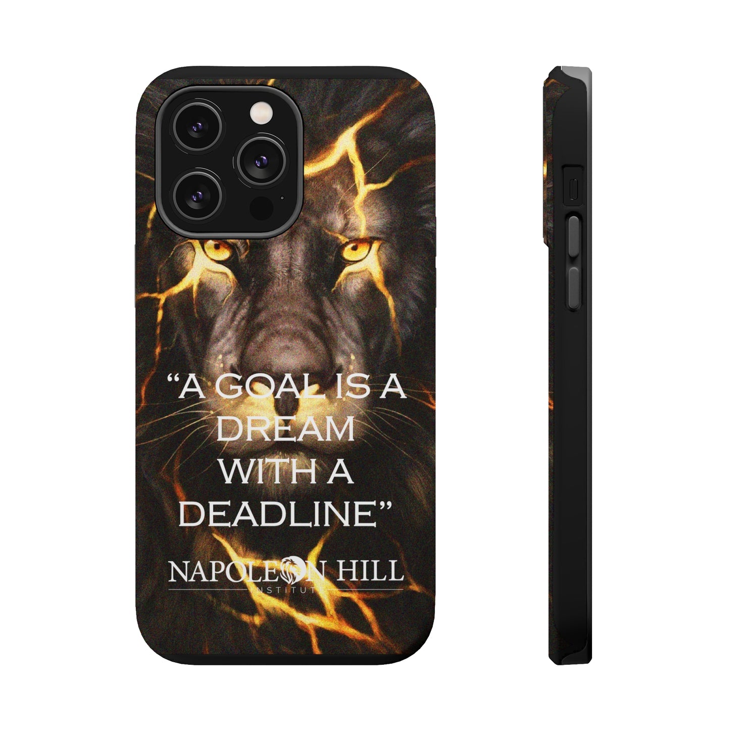 "A goal is a dream with a deadline" phone case