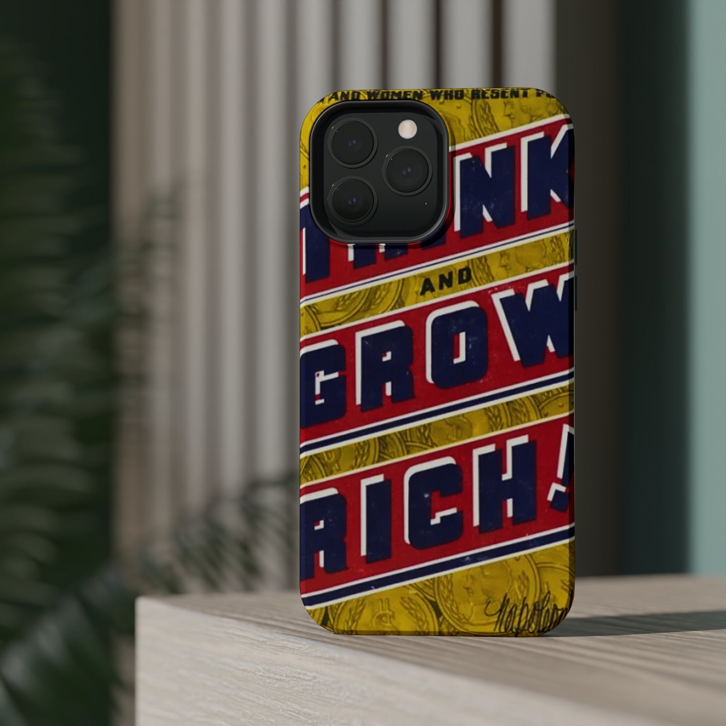 "Think and Grow Rich" Phone Case