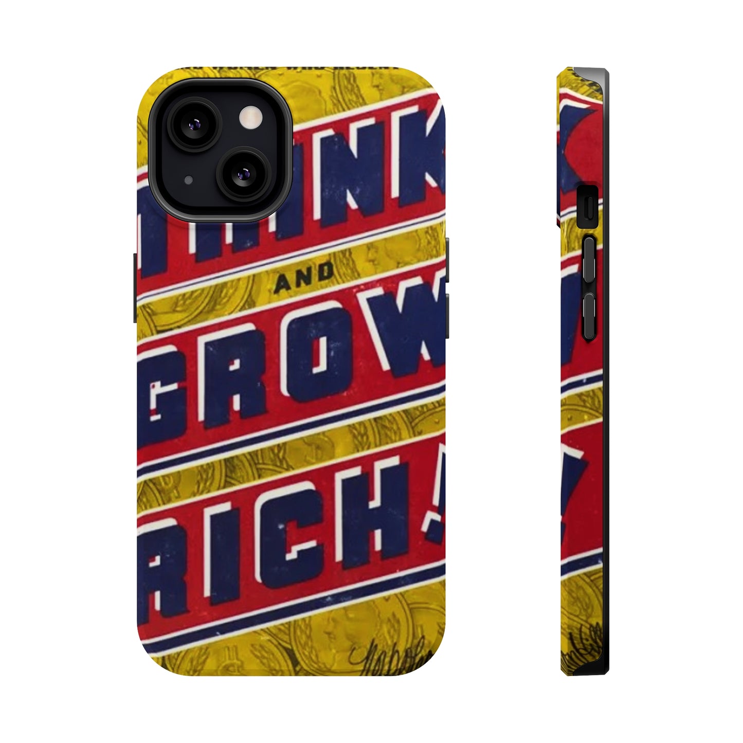 "Think and Grow Rich" Phone Case