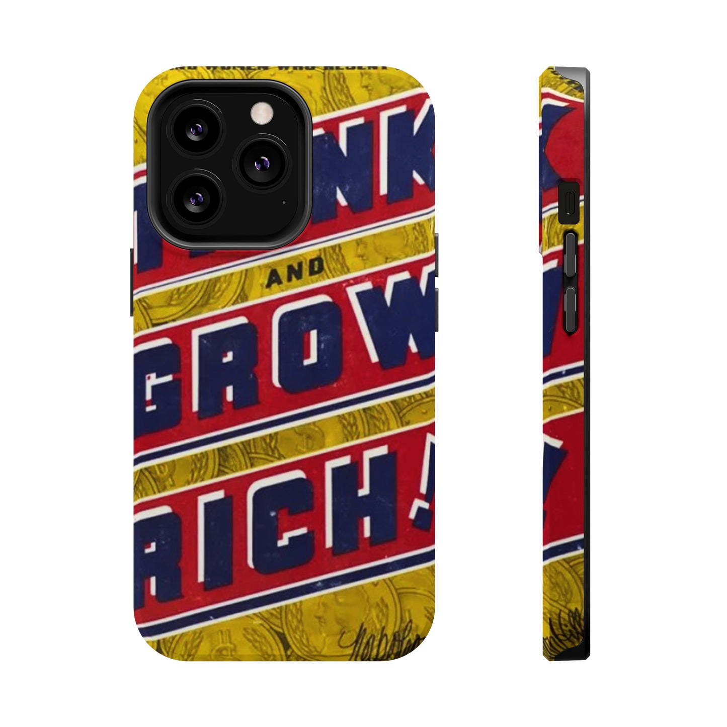 "Think and Grow Rich" Phone Case
